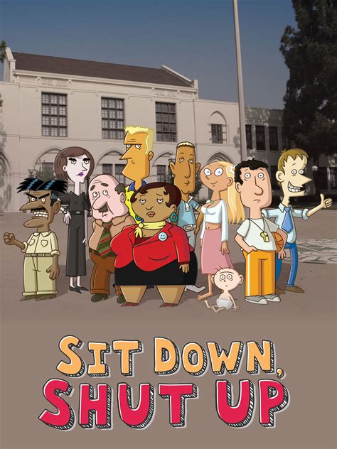 shut up and sit down|sit down shut up cartoon.